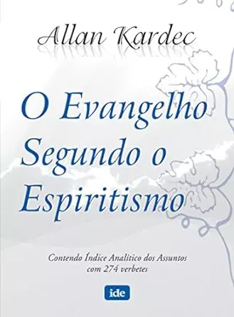 O Evangelho segundo o Espiritismo